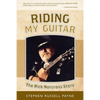 Riding My Guitar: The Rick Norcross Story - Paperback