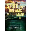 The Stuff That Dreams Are Made Of - Paperback