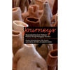 Journeys: Reconceptualizing Early Childhood Practices Through Pedagogical Narration - Paperback