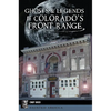 Ghosts & Legends of Colorado's Front Range - Paperback