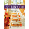 At Home Entertaining: The Art of Hosting a Party with Style and Panache - Hardcover