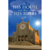 This is His House and These Are His Rules - Paperback