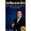 Las Huellas del Éxito: Estrategias para manifestar lo que quieres - Paperback