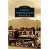 Oahu's Narrow-Gauge Army Rail - Hardcover