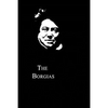 The Borgias - Paperback