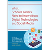What School Leaders Need to Know About Digital Technologies and Social Media - Hardcover