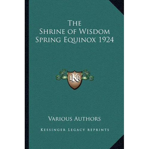 The Shrine of Wisdom Spring Equinox 1924 - Paperback