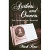 Authors and Owners: The Invention of Copyright - Paperback