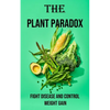The Plant Paradox Health & Easy: Fight Disease and Control Weight Gain - Paperback