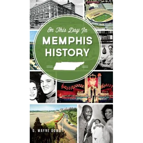 On This Day in Memphis History - Hardcover