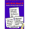 Let's Write About It: Creative Writing Prompts for Kids - Paperback