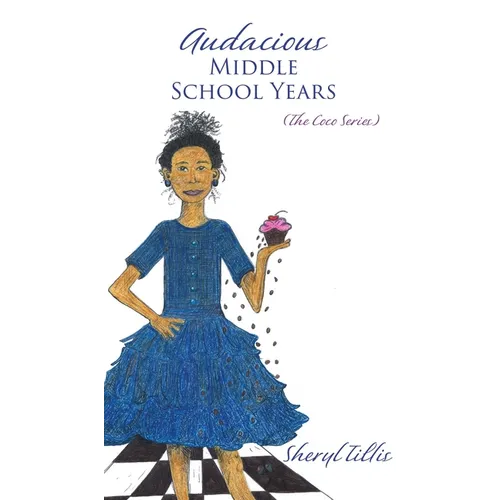 Audacious Middle School Years: (The Coco Series) - Hardcover