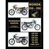 Honda Cb250, Cl250, Cb350, Cl350 & SL 350 1968 to 1973 Workshop Manual - Paperback