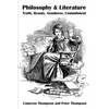 Philosophy & Literature: Truth, Beauty, Goodness, Commitment - Paperback