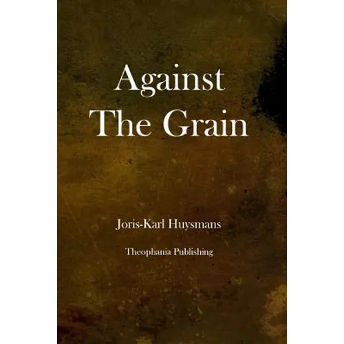 Against the Grain - Paperback