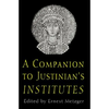 A Companion to Justinian's "institutes" - Paperback