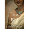 The Sekhmet Bed - Hardcover