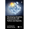 Developing Graphics Frameworks with Python and OpenGL - Paperback