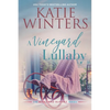 A Vineyard Lullaby - Paperback