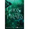Ghost Pirates: A Forbidden Love, Enemies to Lovers Fantasy Romance Retelling - Paperback