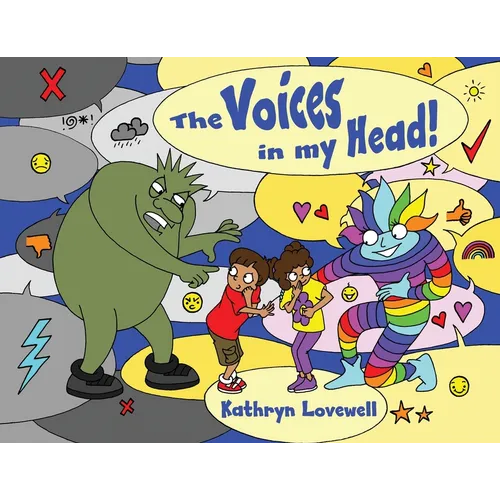 The Voices in my Head: A simple and unique approach to quiet the mean voice in your head and boost the kind voice in your heart when things go wrong. - Paperback