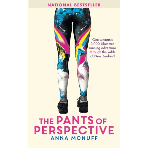 The Pants Of Perspective: One woman's 3,000 kilometre running adventure through the wilds of New Zealand - Paperback