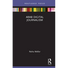 Arab Digital Journalism - Hardcover