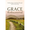 Grace Rediscovered - Paperback