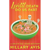 Lentil Death Do Us Part: A Death du Jour Mystery #4 - Paperback