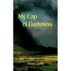 My Cap of Darkness - Paperback