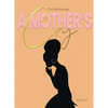 A Mother's Cry The Anthology (Vol. 2): Graced For The Cry - Paperback