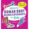 Awesome Human Body Science Experiments for Kids - Paperback