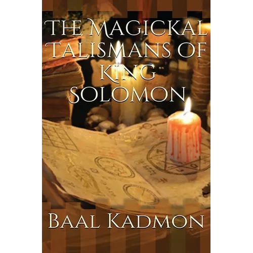 The Magickal Talismans of King Solomon - Paperback