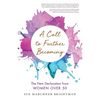 A Call to Further Becoming: The New Declaration from Women Over 50 - Paperback