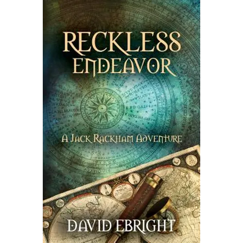 Reckless Endeavor: A Jack Rackham Adventure - Paperback