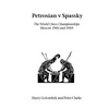 Petrosian v Spassky: The World Championships 1966 and 1969 - Paperback
