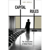 Capital Rules: The Construction of Global Finance - Paperback