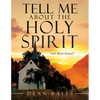 Tell Me About The Holy Spirit - Paperback