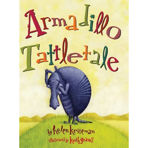 Armadillo Tattletale - Hardcover