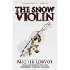 The Snow Violin - Paperback