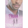 The Patience of a Saint - Paperback