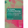 The Tyranny of Ordinary Meaning: Corbett V Corbett and the Invention of Legal Sex - Hardcover