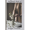 My Small Book of African Proverbs - Paperback