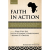 Faith in Action, Volume 2: Pastoral Renewal, Public Health and the Prophetic Mission of the Church in Africa Since the Two African Synods - Hardcover
