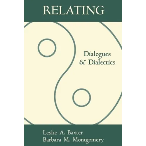 Relating: Dialogues and Dialectics - Paperback
