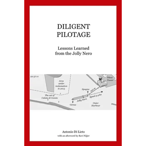 Diligent Pilotage: Lessons Learned from the Jolly Nero - Paperback