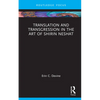 Translation and Transgression in the Art of Shirin Neshat - Hardcover