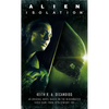 Alien: Isolation - Mass Market Paperbound