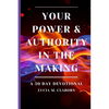 Your Power & Authority In The Making - Paperback