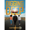 Digging Deep - Hardcover